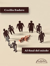 Al final del miedo Al final del miedo